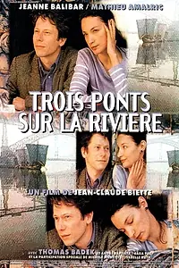 Главный постер фильма «Три моста на реке (1999)»