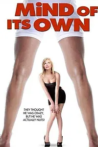 Постер к фильму «Mind of Its Own (2010)»