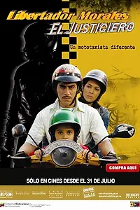 Главный постер фильма «Либертадор Моралес, борец за справедливость (2009)»
