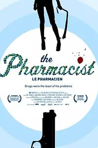 Постер к фильму «The Pharmacist (2010)»