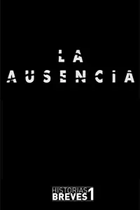Главный постер фильма «La ausencia (1995)»