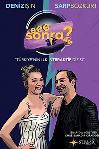 Постер к сериалу «Eee Sonra? (2021)»
