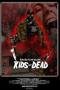 Постер к фильму «Kids Go to the Woods... Kids Get Dead (2009)»