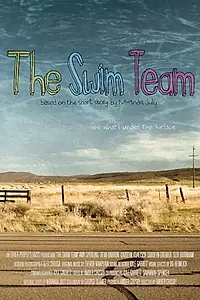 Главный постер фильма «The Swim Team (2009)»