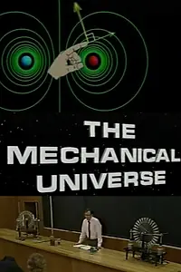 Главный постер сериала «Механическая вселенная (1985 - 1986)»