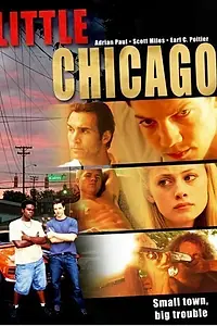 Постер к фильму «Маленькое Чикаго (2005)»