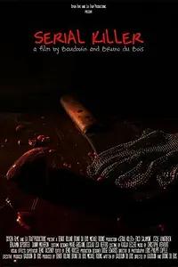 Постер к фильму «Serial Killer (2008)»