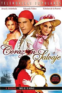 Постер к сериалу «Дикое сердце (2009 - 2010)»