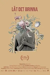 Постер к фильму «Let it Burn (2021)»