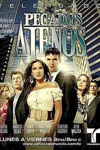 Постер к сериалу «Чужие грехи (2007)»