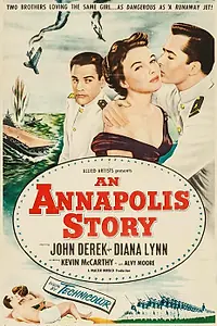 Главный постер фильма «An Annapolis Story (1955)»