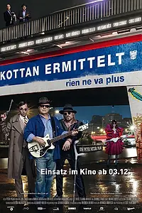 Постер к фильму «Kottan ermittelt: Rien ne va plus (2010)»