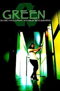 Постер к фильму «Green (2013)»