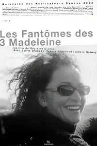 Главный постер фильма «Les fantômes des Trois Madeleine (2000)»