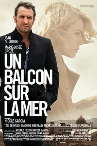Главный постер фильма «Балкон с видом на море (2010)»