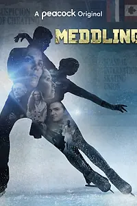 Постер к сериалу «Meddling (2022)»