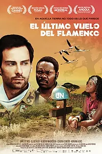 Главный постер фильма «Последний полет фламинго (2010)»