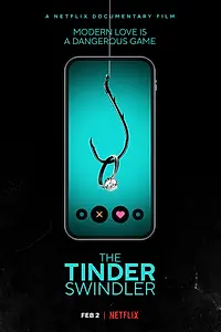 Главный постер фильма «Аферист из Tinder (2022)»