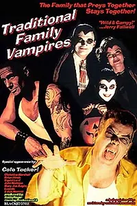 Постер к фильму «Traditional Family Vampires (2000)»