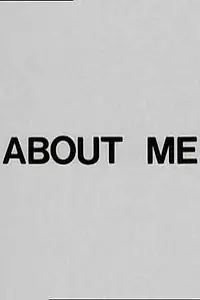 Главный постер фильма «About Me: A Musical (1971)»