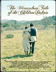 Главный постер фильма «The Miraculous Tale of the Children Dubois (2009)»
