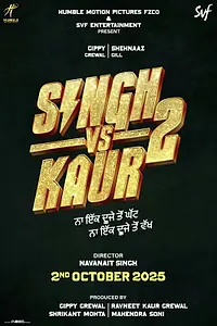 Постер к фильму «Singh vs Kaur 2 (2024)»