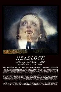 Постер к фильму «Headlock (2011)»