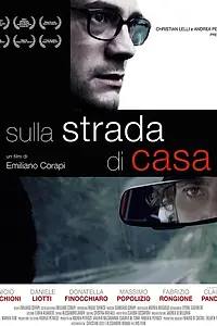 Постер к фильму «Sulla strada di casa (2011)»