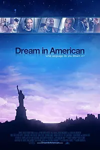 Постер к фильму «Dream in American (2011)»