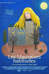 Главный постер фильма «Les mauvaises habitudes (2021)»