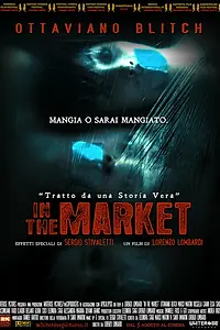 Главный постер фильма «In the Market (2009)»