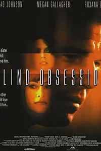 Постер к фильму «Слепая одержимость (2001)»