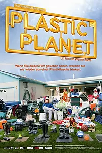 Постер к фильму «Пластиковая планета (2009)»