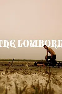 Главный постер фильма «Низкого проихождения (2009)»