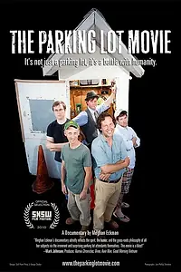 Постер к фильму «The Parking Lot Movie (2010)»