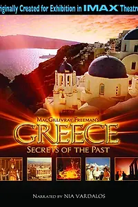 Постер к фильму «Греция: Тайны прошлого (2006)»