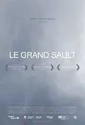 Постер к фильму «Le Grand Sault (2009)»