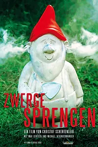 Главный постер фильма «Zwerge sprengen (2010)»