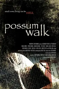 Постер к фильму «Possum Walk (2010)»