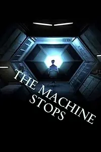 Постер к фильму «The Machine Stops (2009)»