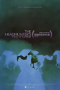 Главный постер фильма «The Headhunter's Daughter (2022)»