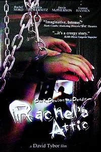 Постер к фильму «Rachel's Attic (2002)»