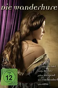 Главный постер фильма «Странствующая блудница (2010)»