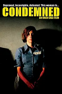 Постер к фильму «Condemned (2010)»