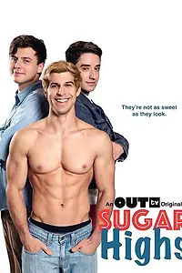 Постер к сериалу «Sugar Highs (2022)»