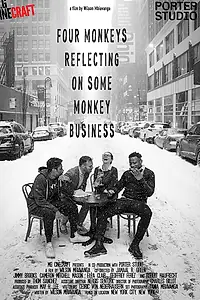 Постер к фильму «Four Monkeys Reflecting on Some Monkey Business (2023)»