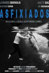 Главный постер фильма «Asfixiados (2023)»