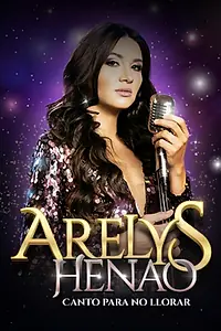 Постер к сериалу «Arelys Henao (2022)»
