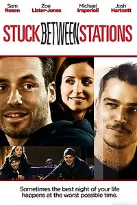 Главный постер фильма «Застрял между станциями (2011)»