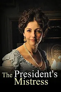 Постер к фильму «Любовница президента (2009)»